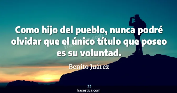 Cita de Benito Juárez