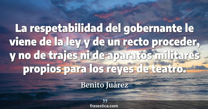 Cita de Benito Juárez