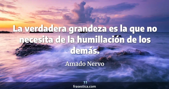 Cita de Amado Nervo
