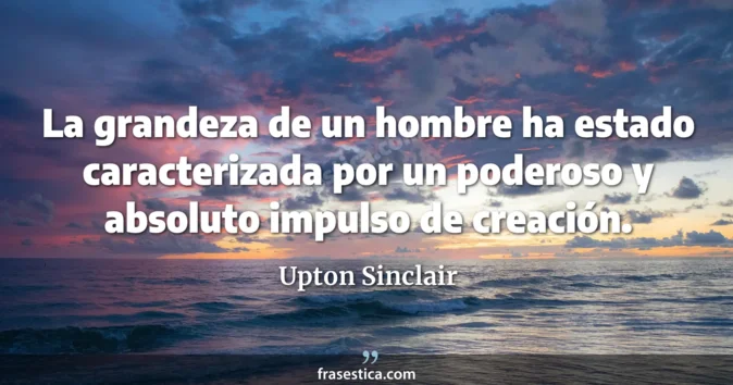 Cita de Upton Sinclair