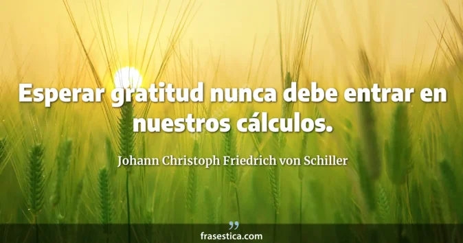 Cita de Johann Christoph Friedrich von Schiller