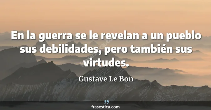Cita de Gustave Le Bon