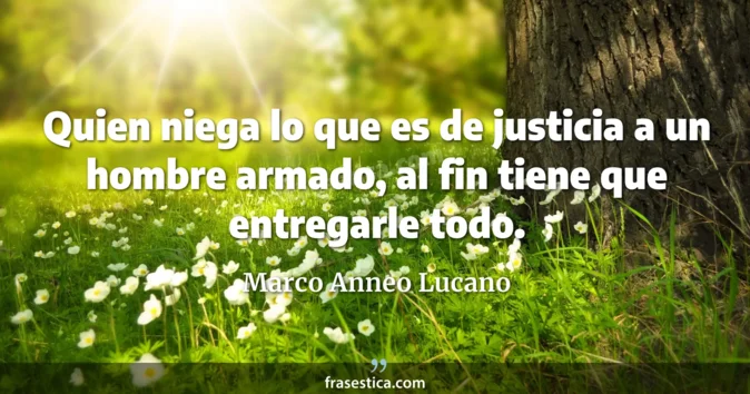 Cita de Marco Anneo Lucano