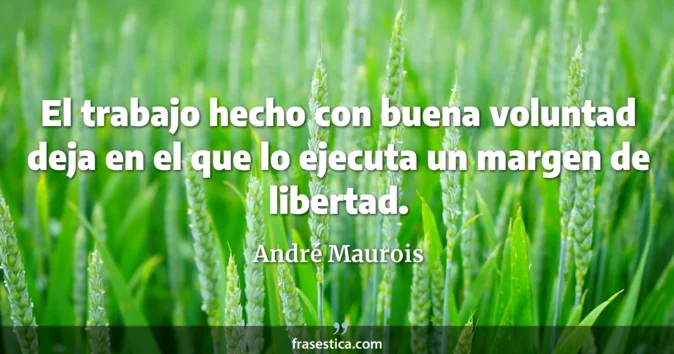Cita de André Maurois