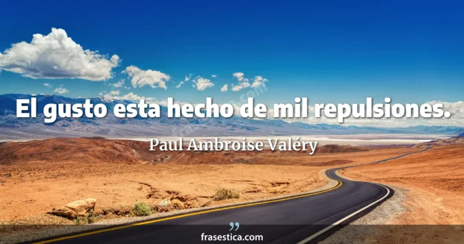 Cita de Paul Ambroise Valéry