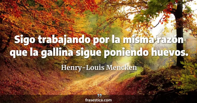 Cita de Henry-Louis Mencken