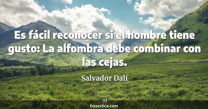 Cita de Salvador Dalí