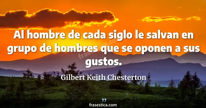 Cita de Gilbert Keith Chesterton