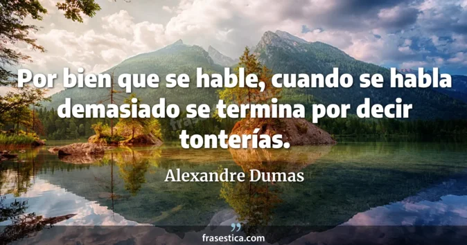 Cita de Alexandre Dumas