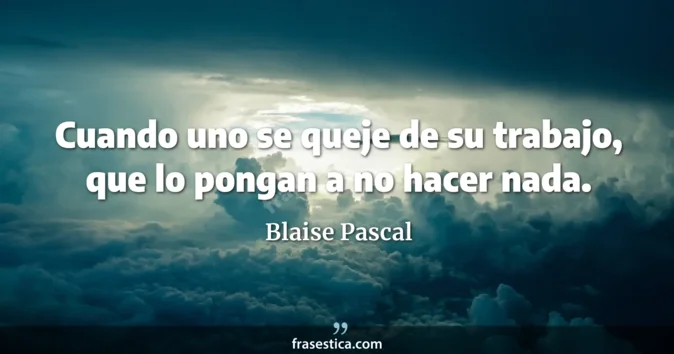 Cita de Blaise Pascal