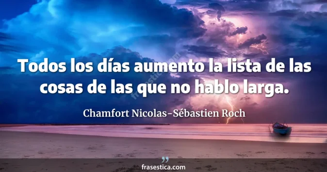 Cita de Chamfort Nicolas-Sébastien Roch