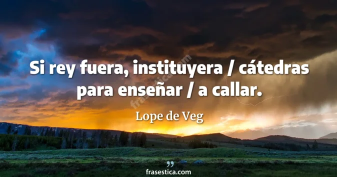 Cita de Lope de Veg