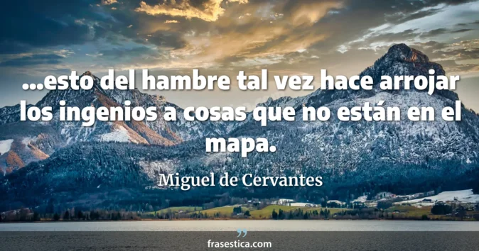 Cita de Miguel de Cervantes