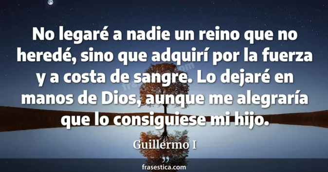 Cita de Guillermo I