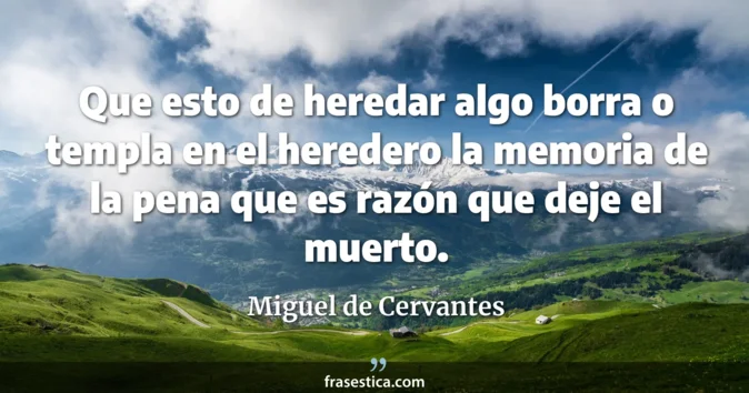 Cita de Miguel de Cervantes
