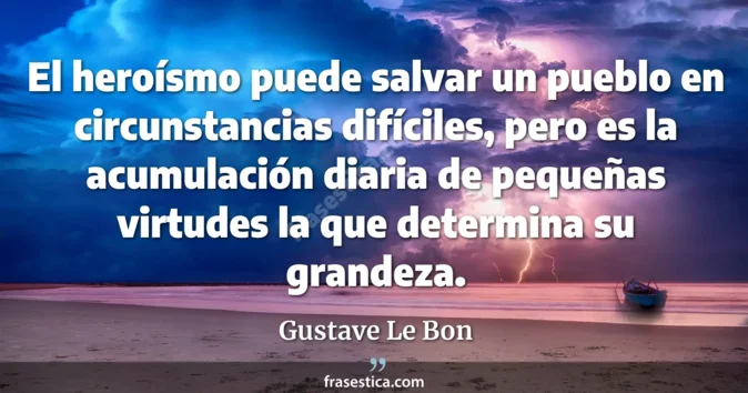 Cita de Gustave Le Bon