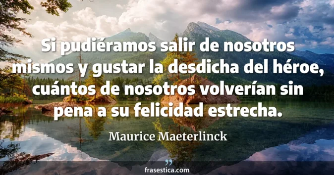 Cita de Maurice Maeterlinck