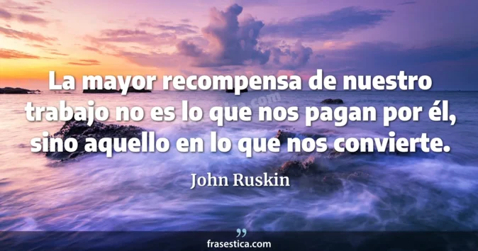 Cita de John Ruskin