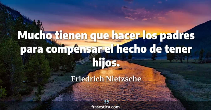 Cita de Friedrich Nietzsche