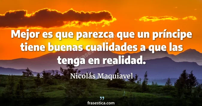 Cita de Nicolás Maquiavel