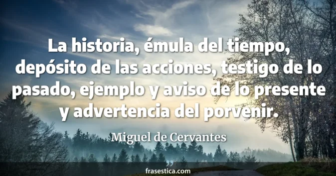 Cita de Miguel de Cervantes