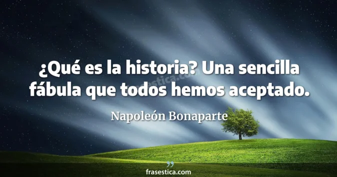 Cita de Napoleón Bonaparte