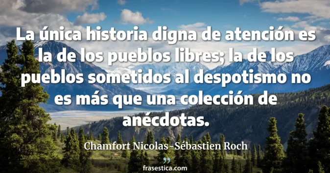 Cita de Chamfort Nicolas-Sébastien Roch