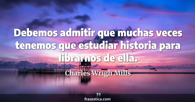 Cita de Charles Wrigh Mills
