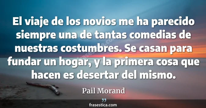 Cita de Pail Morand