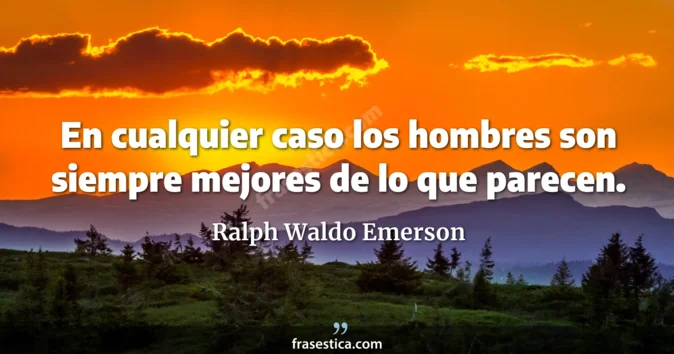 Cita de Ralph Waldo Emerson
