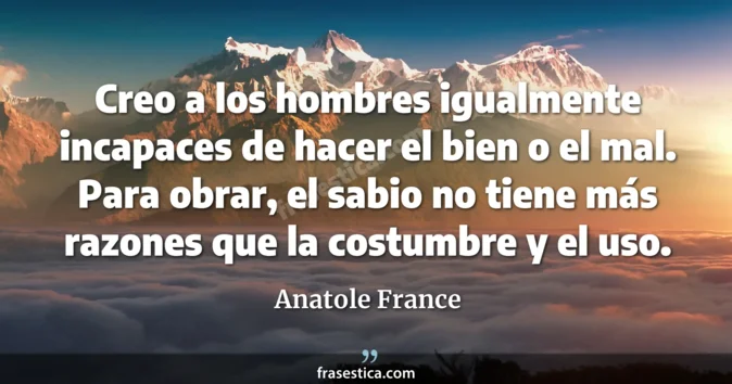 Cita de Anatole France