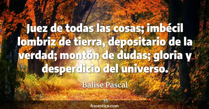 Cita de Balise Pascal