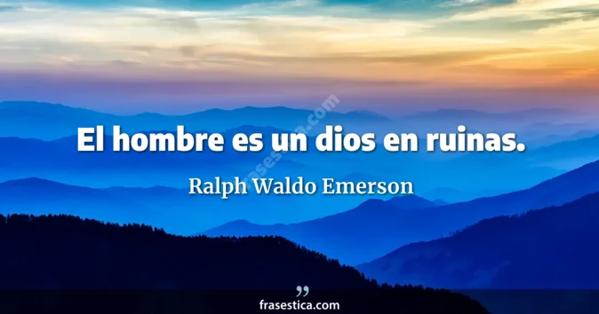 Cita de Ralph Waldo Emerson
