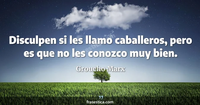 Cita de Groucho Marx