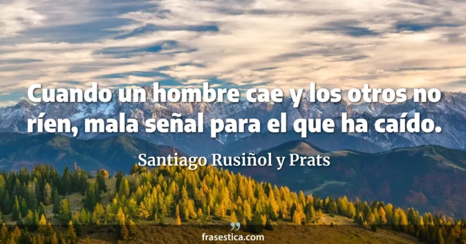 Cita de Santiago Rusiñol y Prats