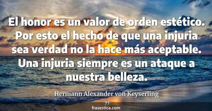 Cita de Hermann Alexander von Keyserling