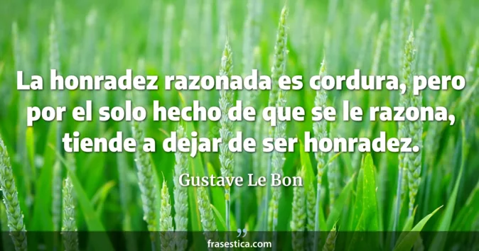 Cita de Gustave Le Bon