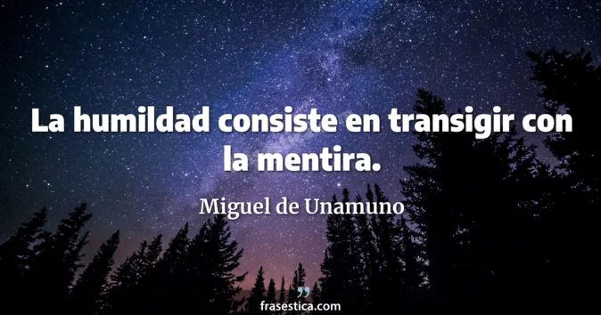 Cita de Miguel de Unamuno