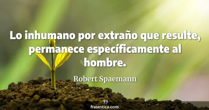 Cita de Robert Spaemann