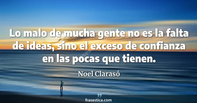 Cita de Noel Clarasó