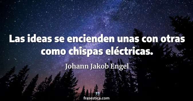 Cita de Johann Jakob Engel