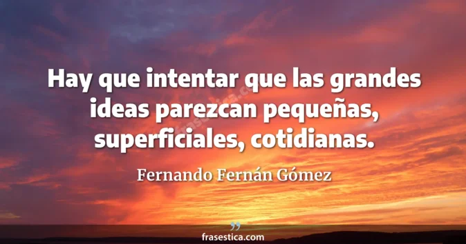 Cita de Fernando Fernán Gómez