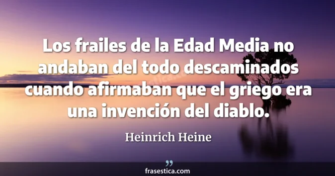 Cita de Heinrich Heine