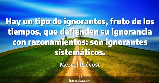 Cita de Mercel Prévost