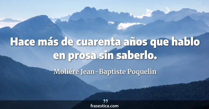 Cita de Moliére Jean-Baptiste Poquelin