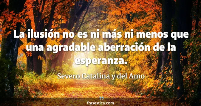Cita de Severo Catalina y del Amo