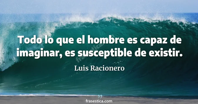 Cita de Luis Racionero