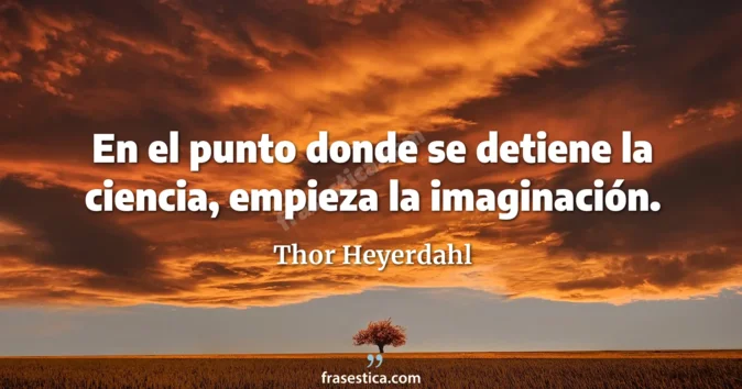Cita de Thor Heyerdahl