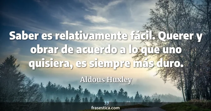 Cita de Aldous Huxley