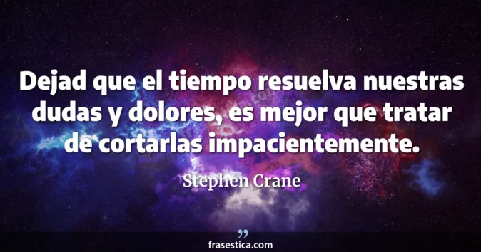 Cita de Stephen Crane